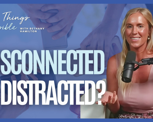 Disconnected & Distracted?