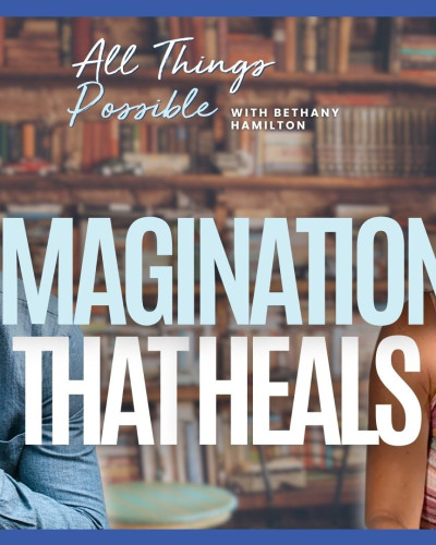 Imagination That Heals