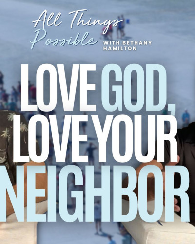 Love God, Love Your Neighbor