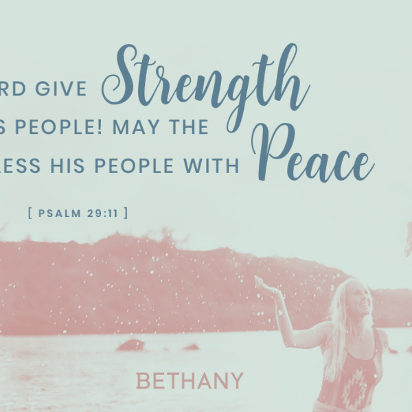 ​Strength and Peace