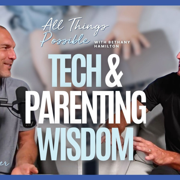 Tech & Parenting Wisdom